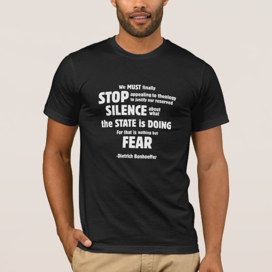 Dietrich Bonhoeffer Quote T Shirt (Voorkant)