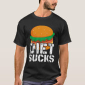 Diets Suck T-shirt (Voorkant)