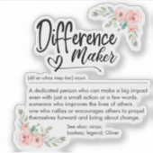 Difference Maker Definition Appreciation for her Sticker (Voorkant)