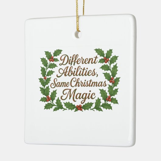 Different Abilities, Same Christmas Magic Keramisch Ornament (Links)
