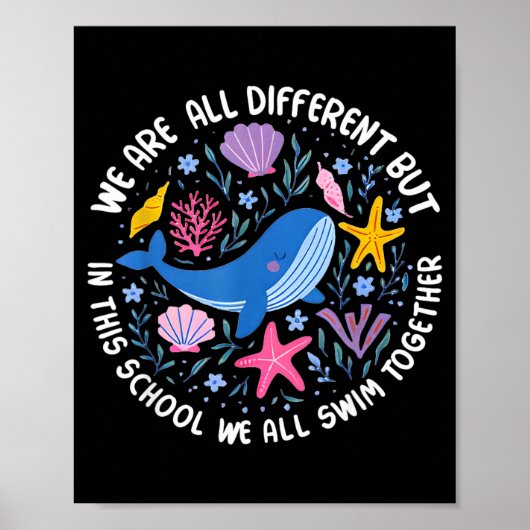 Different But In This School Swim Together Poster (Voorkant)
