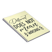 Different Does Not Mean Wrong Notitieboek (Rechterzijde)