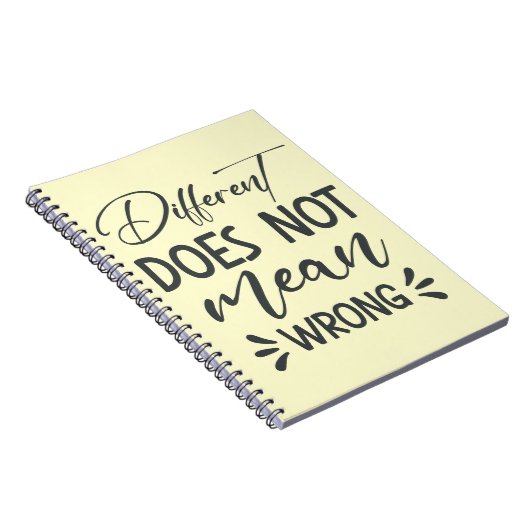 Different Does Not Mean Wrong Notitieboek (Rechterzijde)