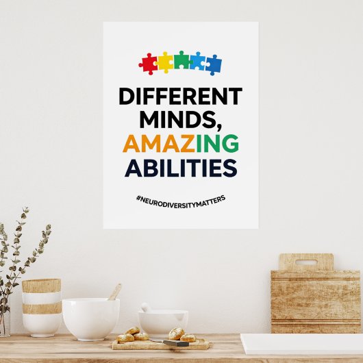 Different Minds Amazing Abilities Awareness Art Poster (Keuken)