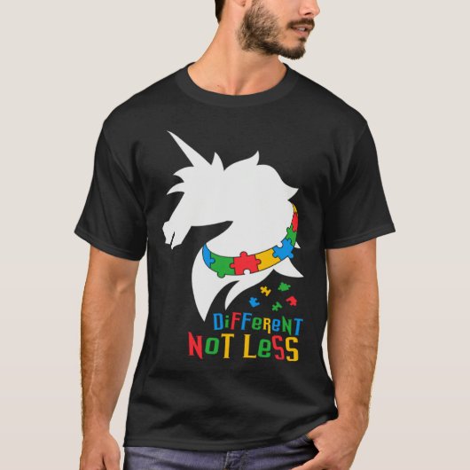 Different not less Unicorn Autism Awareness Choose T-shirt (Voorkant)