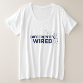 Differently Wired – Autism Awareness Month Blue  Grote Maat T-shirt