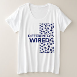 Differently Wired – Autism Awareness Month Blue Grote Maat T-shirt
