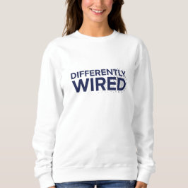 Differently Wired – Autism Awareness Month Blue  Trui