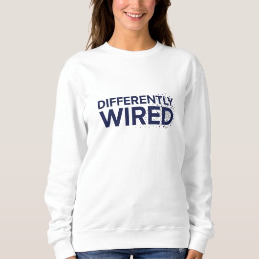 Differently Wired – Autism Awareness Month Blue  Trui (Voorkant)