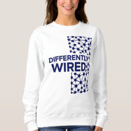 Differently Wired – Autism Awareness Month Blue Trui
