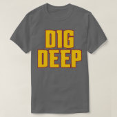 Dig Deep Denver T-shirt (Design voorkant)