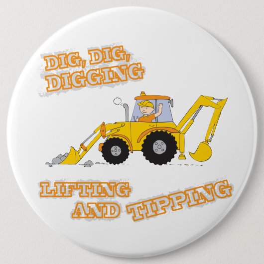 Dig Dig Digging Yellow Digger Button (Voorkant)