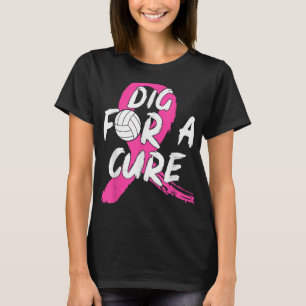 Dig for a Cure Volleyball Breast Cancer Awareness T-shirt