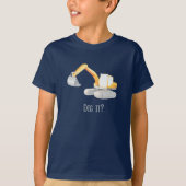Dig het? Shirt Digger Excavator Boys (Voorkant)