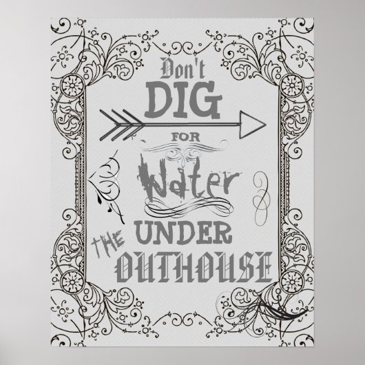 Dig niet voor water onder het buitenhuis poster (Voorkant)
