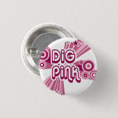 Dig Roze borstkankerbewustzijnspijn Ronde Button 3,2 Cm (Voorkant /achterkant)