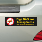 Diga NÃO aos Transgênicos Bumpersticker (Op auto)