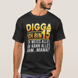 Digga Ich Bin 14 Grappige Duitse Verjaardagsquote T-shirt