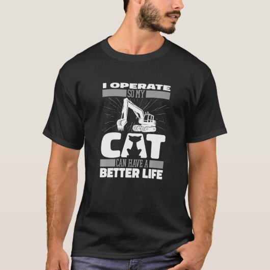 Digger Cat Heavy Equipment Excavate Excavator Ope T-shirt (Voorkant)