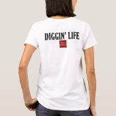 Diggin' Life Dames T-shirt (Achterkant)