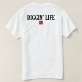 Diggin' Life T-shirt (Design achterkant)