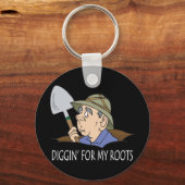 Diggin' voor mijn wortels sleutelhanger (Voorkant)