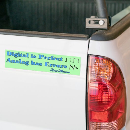 Digitaal is perfect bumpersticker (Op Truck)