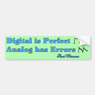 Digitaal is perfect bumpersticker