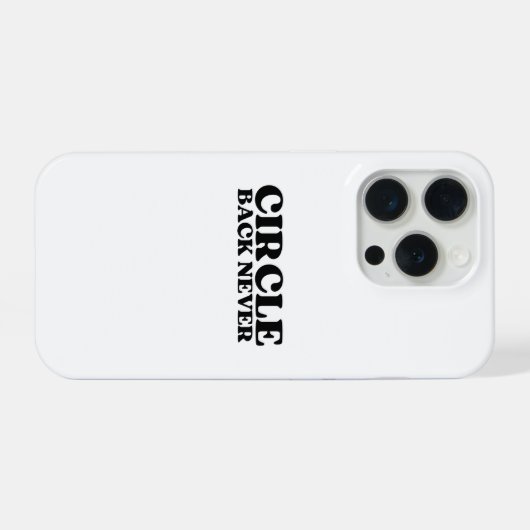 Digital Dead-End | Circle Back Never iPhone Hoesje (Achterkant horizontaal)