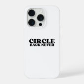 Digital Dead-End | Circle Back Never iPhone Hoesje (Achterkant)
