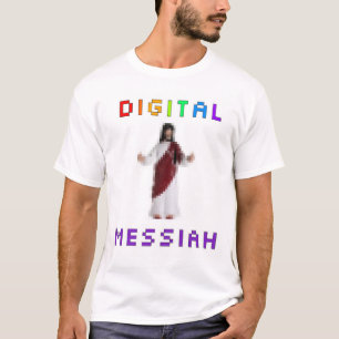 Digital Messiah T-shirt