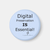 Digitale bewaring is essentieel. magneet (Voorkant)