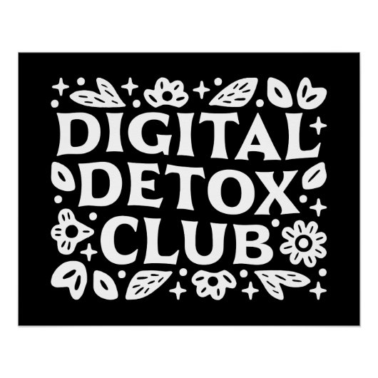 Digitale detoxclub mindfulness herinnering perfect poster (Voorkant)