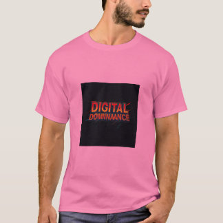 Digitale dominantie t-shirt