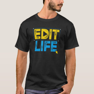 Digitale editor Bewerken Life Video bewerken Grafi T-shirt