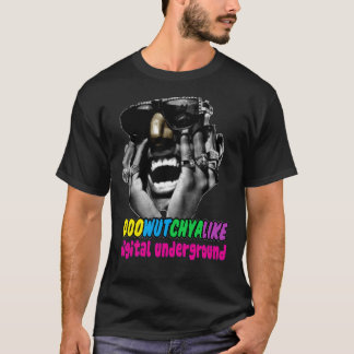 Digitale ondergrondse DOOWUTCHYALIKE Essentieel T-shirt