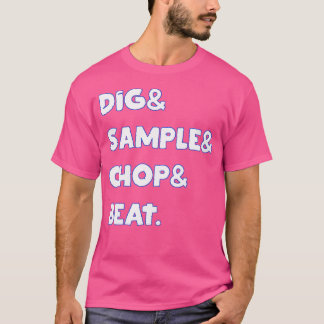 Digsamplechopbeat Shirt MPC Drum Sampler Muziek Lo