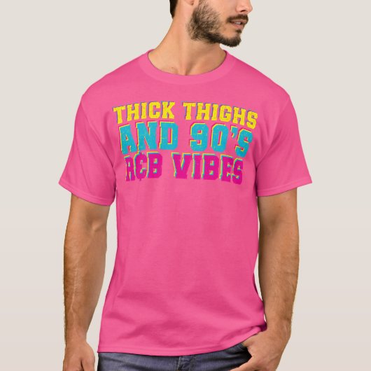Dikke dijen en 90's RB-vibes T-shirt (Voorkant)