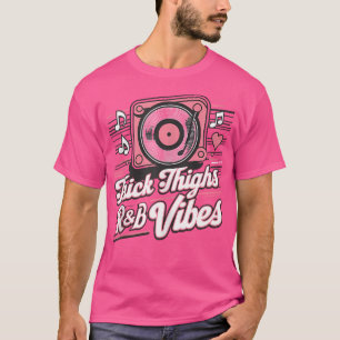 Dikke dijen en RB vibes hiphop T-shirt