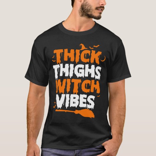 dikke dijen heks vibes t-shirt (Voorkant)