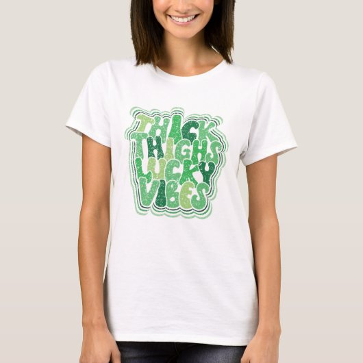Dikke dijen Lucky Vibes | Grappige St. Patrick's D T-shirt (Voorkant)