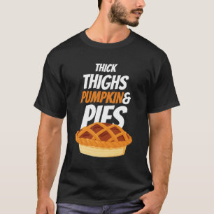 Dikke Dijen Pompoentaarten Herfst Dankzegging T-sh T-shirt