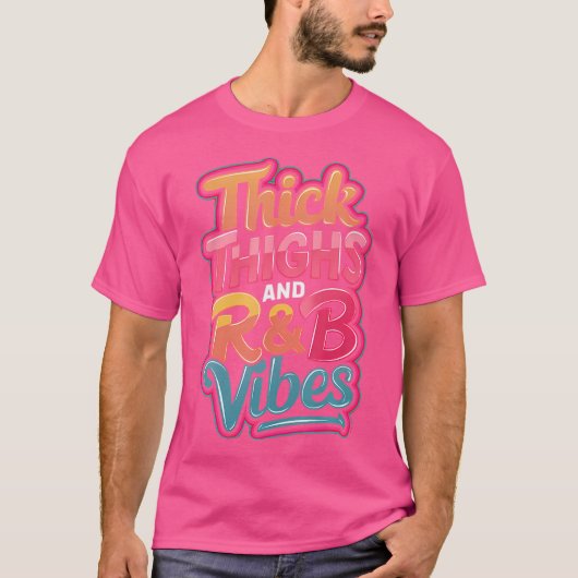 Dikke dijen Rb vibes T-shirt (Voorkant)