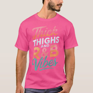 Dikke dijen Rb vibes T-shirt