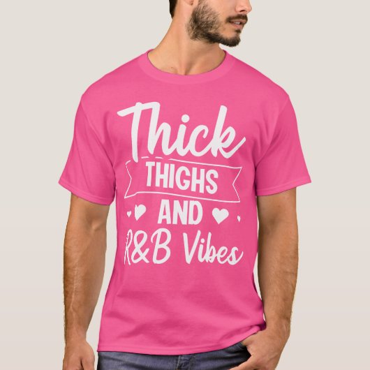 Dikke dijen Rb vibes T-shirt (Voorkant)