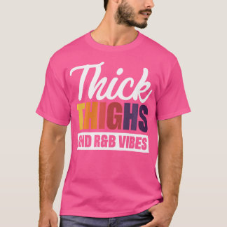 Dikke dijen Rb vibes T-shirt