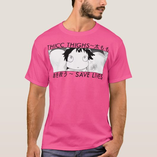 Dikke dijen redden levens t-shirt (Voorkant)