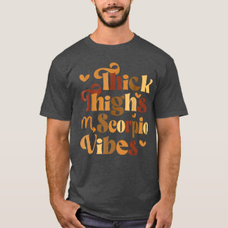 Dikke Dijen Schorpioen Trillingen Horoscoop Melani T-shirt