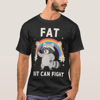 Dikke Maar Kan Vechten Wasbeer Krachtige Sportzaal T-shirt