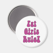 Dikke meisjes heersen! Magneet (Voorkant / Achterkant)